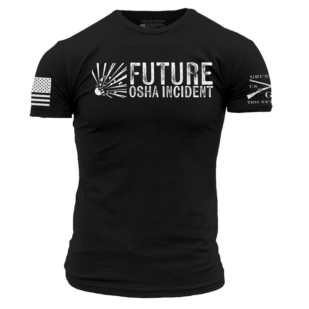 Grunt Style Tshirt - Future OSHA Incident T-Shirt - Black 